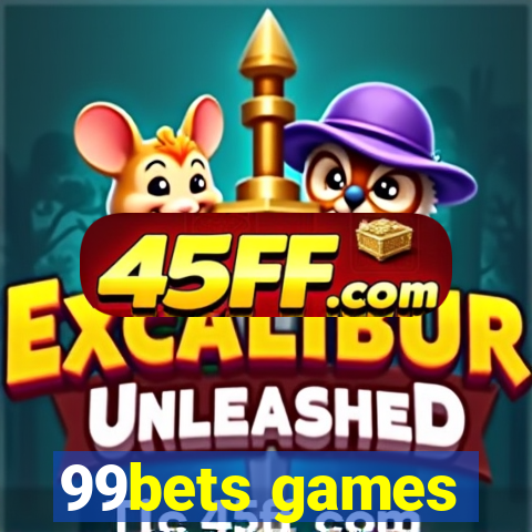 99bets games